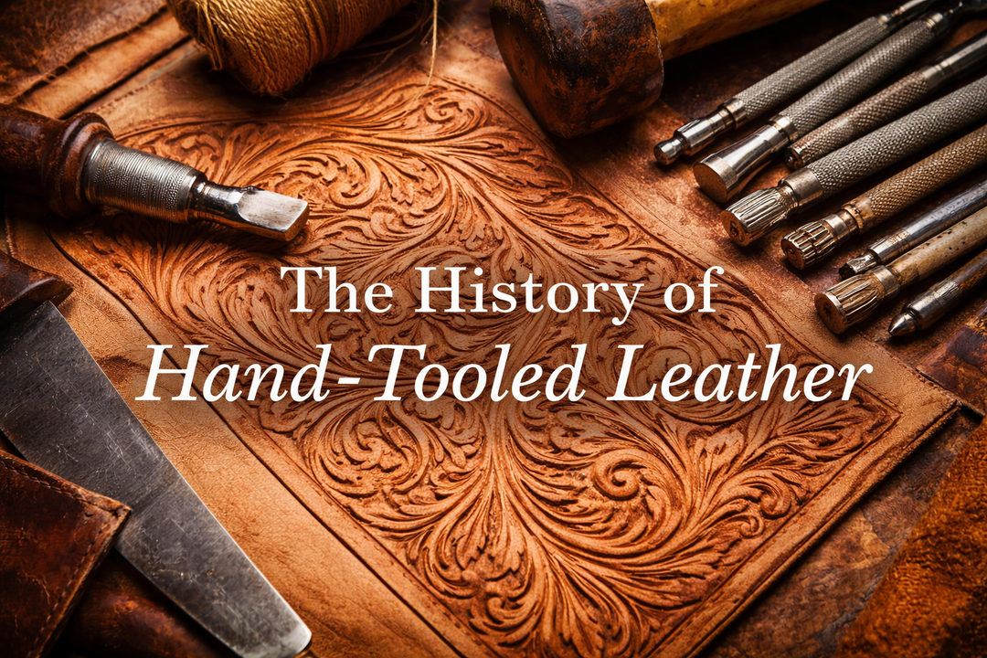 The History of Hand-Tooled Leather
